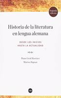 Historia de la literatura en lengua alemana : desde los inicios hasta la actualidad (FILOLOGIA UB â€“ BIBLIOTECA)
