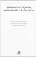 Movimientos indigenas y territorialidad en America Latina (Papers de l'IRH) (Spanish Edition)
