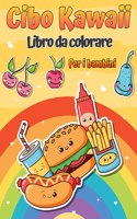 Kawaii cibo libro da colorare: Libro da colorare cibo super carino per adulti e bambini di tutte le età 20 adorabile e rilassante facile cibo Kawaii pagine da colorare