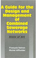 A Guide for the Design and Management of Combined Sewerage Networks