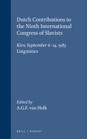 Dutch Contributions to the Ninth International Congress of Slavists