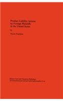 Product Liability Actions By Foreign Plaintiffs In The US