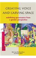 Creating Voice and Carving Space