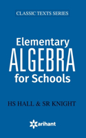 Elementary Algebra For Schools