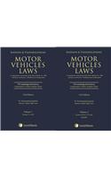 Motor Vehicles Laws - A Comprehensive Examination of the Motor Vehicles Act, 1988 with focus on Insurance, Entitlement and Compensation (Set of 2 Volumes)