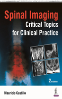 Spinal Imaging: Critical Topics for Clinical Practice