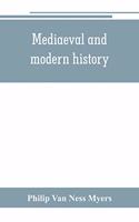 Mediaeval and modern history