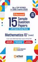 Arihant i Succeed 15 Sample Question Papers for Mathematics (Standard) Class 10th | As per latest CBSE Sample Paper issued on 5 Sept. 2024 | 50% CBQs in each paper | Detailed Answers with Step Marking | Fully Solved Latest CBSE Sample Paper For Exa