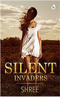 SILENT INVADERS