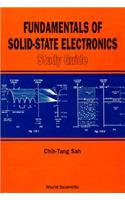 Fundamentals of Solid State Electronics + Solution Manual + Study Guide