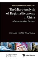 Micro-Analysis of Regional Economy in China, The: A Perspective of Firm Relocation
