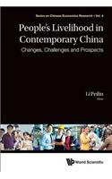 People's Livelihood in Contemporary China: Changes, Challenges and Prospects