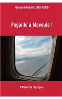 Pagaille à Mavoula !