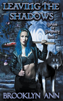 Leaving the Shadows: (8 Brides of Prophecy)