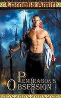 Pendragon's Obsession