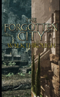 The Forgotten City Walkthrough