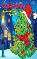 Christmas Coloring Book For Kids Ages 8-12