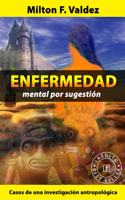 Enfermedad Mental por Sugestión