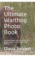 The Ultimate Warthog Photo Book