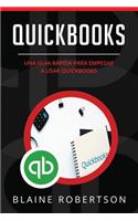 Quickbooks: Una guía rápida para empezar a usar Quickbooks (Libro En Español/Quickbooks Spanish Book Version)