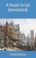 A House to Let (Annotated)