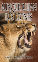 Aunque Rujan Los Leones