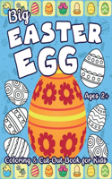 Big Easter Egg Coloring and Cut-Out Book for Kids Ages 2+