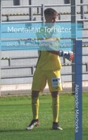 Mentalität-Torhüter