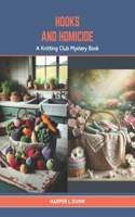 Hooks and Homicide: A Knitting Club Mystery Book