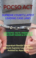 Pocso Act- Supreme Court's Latest Leading Case Laws