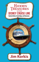 Hidden Treasures of the Disney Cruise Line