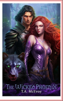 Wicked Phoenix-Second Edition
