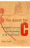 The Quest for C