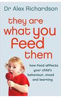 They Are What You Feed Them
