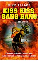Kiss Kiss, Bang Bang