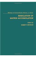Regulation of matrix Accumulation