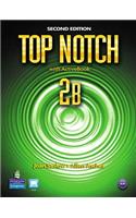 Top Notch 2B Split: Student Book with ActiveBook and Workbook and MyLab English