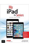 My iPad for Seniors (Covers IOS 9 for iPad Pro, All Models of iPad Air and iPad Mini, iPad 3rd/4th Generation, and iPad 2)