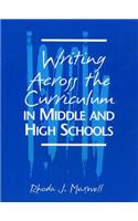Writing Across the Curriculum in Middle and High Schools