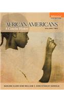 African Americans: A Concise History, Volume 2 Plus New Mylab History with Etext -- Access Card Package