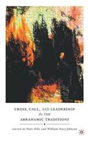 Crisis, Call, and Leadership in the Abrahamic Traditions