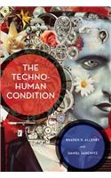 The Techno-Human Condition