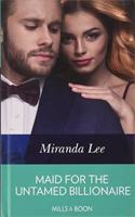Maid For The Untamed Billionaire