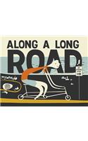 Along A Long Road
