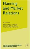 Planning and Market Relations