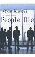 People Die