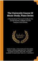 The University Course of Music Study, Piano Series