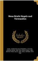 Neue Briefe Hegels und Verwandtes