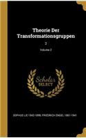 Theorie Der Transformationsgruppen: 2; Volume 2