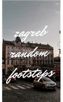 Zagreb Random Footsteps